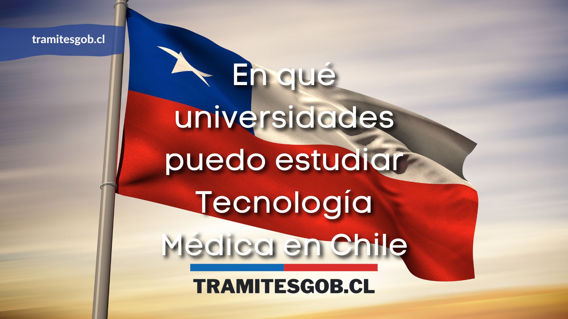 En qué universidades puedo estudiar Tecnología Médica en Chile